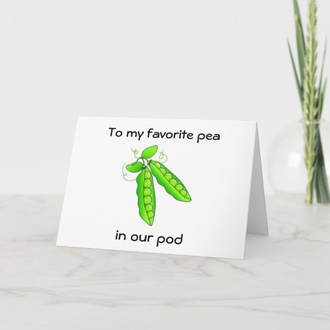 TO MY FAVORITE PEA IN OUR POD-MERRY CHRISTMAS HOLIDAY CARD (Front)