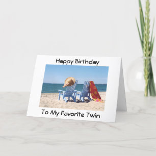 TO MY FAVORITE TWIN ON YOUR BIRTHDAY-AT THE BEACH CARD
