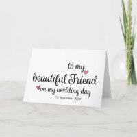 To My Friend on My Wedding Day from Bride