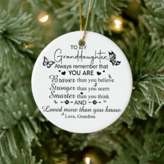 To my granddaughter ornament