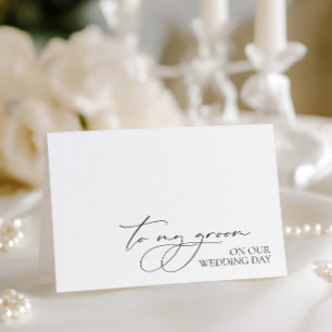 "To My Groom On My Wedding Day" Card