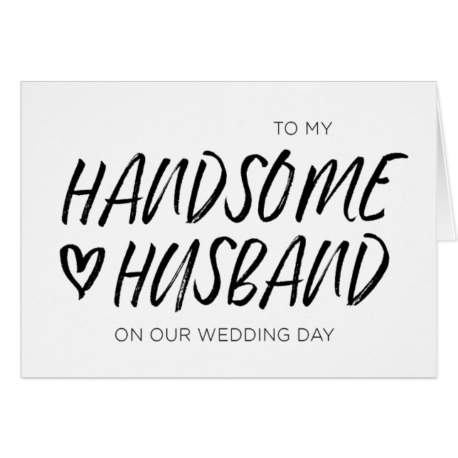 To My Handsome Husband Wedding Card (Front Horizontal)