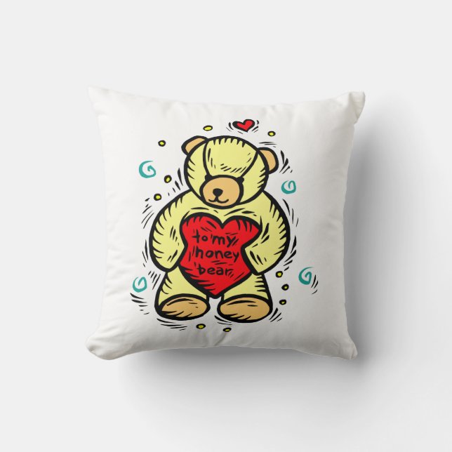 to my honey bear holding red love heart cushion (Front)