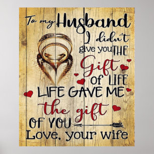 To my Husband   Funny Quotes Present Poster
