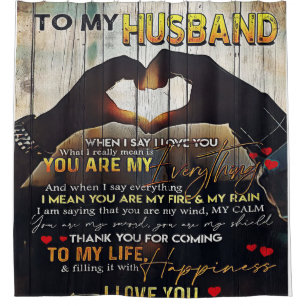 To My Husband Gift   Lovely Husband Letter   Shower Curtain