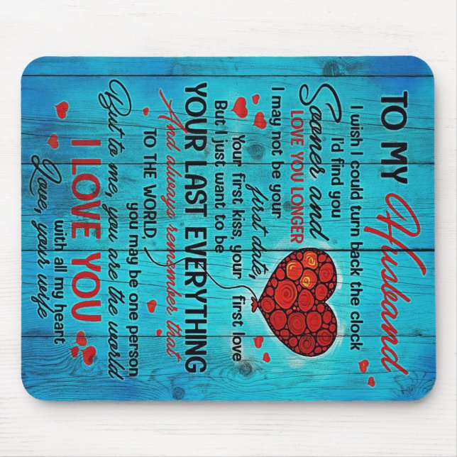 To my Husband | House Decoration Gift Mouse Pad (Front)
