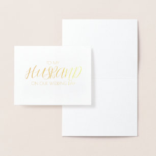 TO MY HUSBAND On Our Wedding Day Letter Foil Card