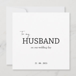 To my husband on our wedding day thank you card