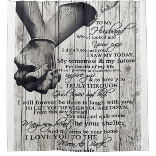 To my Husband   Trendy Gift For Your Husband Shower Curtain