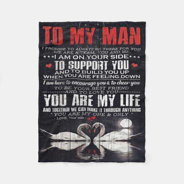 To My Man Gift, Personalised Gift To My Husband Fleece Blanket (Front)
