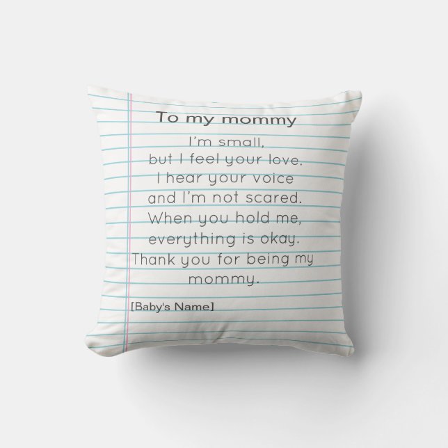 To My Mommy for First Mother's day personalized  Cushion (Front)