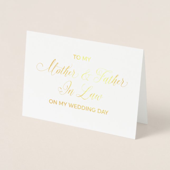 To my Mother & Father in law on my wedding day Foil Card (Front)