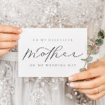 To My Mother On My Wedding White Blank Card<br><div class="desc">We are always adding new designs daily!</div>