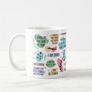 To My Mum Daily Affirmations Mother's Day Coffee Mug