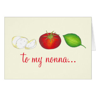 To My Nonna Italian Mozzarella Tomato Basil