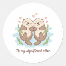 To My Significant Otter Cute Couple Holding Hands