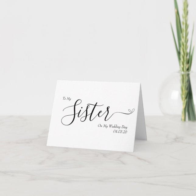 To My Sister on My Wedding Day Elegant Script Thank You Card (Front)