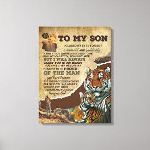 To My Son Gift,Tiger Lovers,Letter To Son From Dad Canvas Print