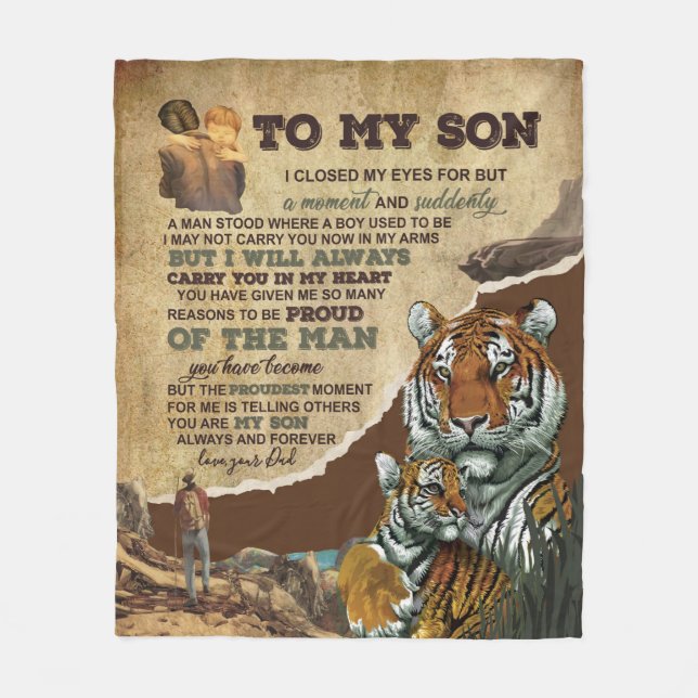 To My Son Gift,Tiger Lovers,Letter To Son From Dad Fleece Blanket (Front)