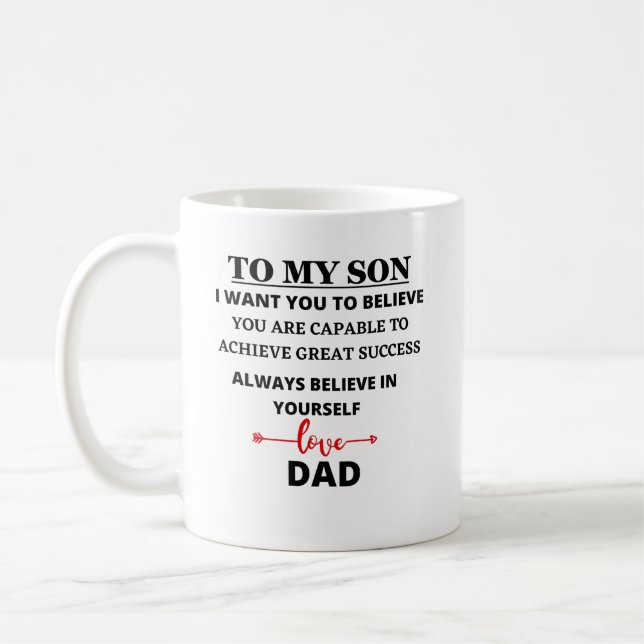 To my son quote success coffee mug (Left)