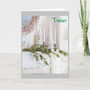 **TO MY TWIN AT CHRISTMAS** HOLIDAY CARD