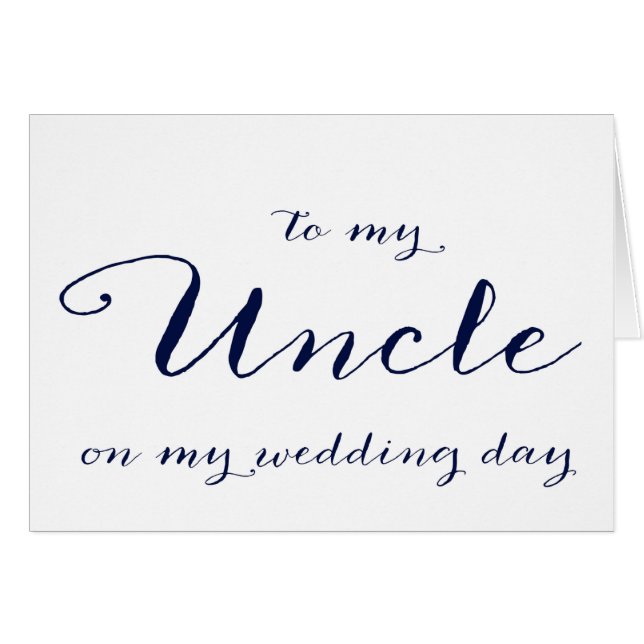 To My Uncle on My Wedding Day Card (Front Horizontal)