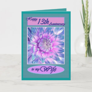 To My Wife - Happy 13th Anniversary Card
