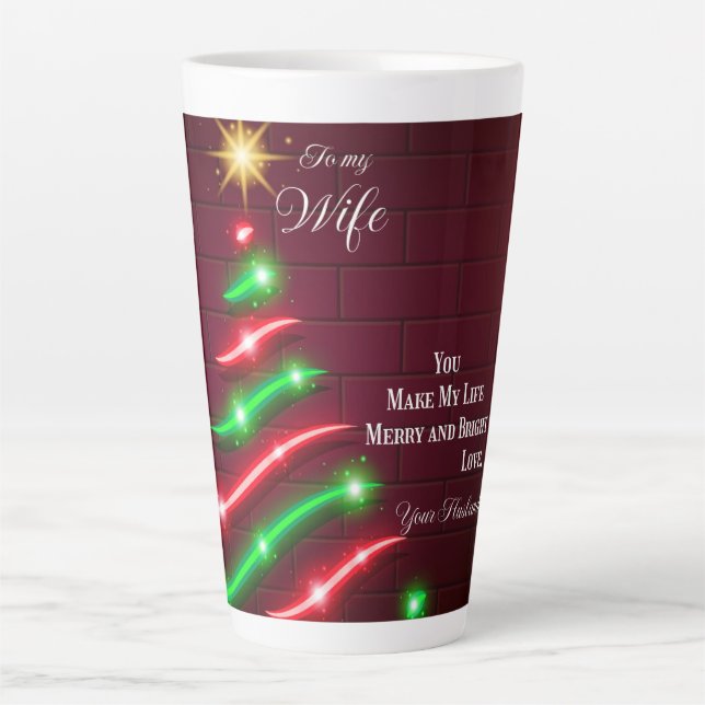 To my Wife  Latte Mug (Front)