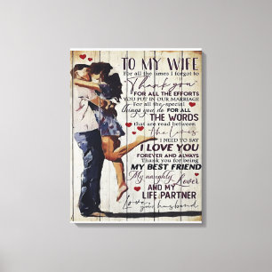 To My Wife Present   Love Quotes Present   Canvas Print