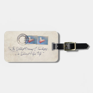 To My Wildest Dreams-Care of Flying Pigs Luggage Tag