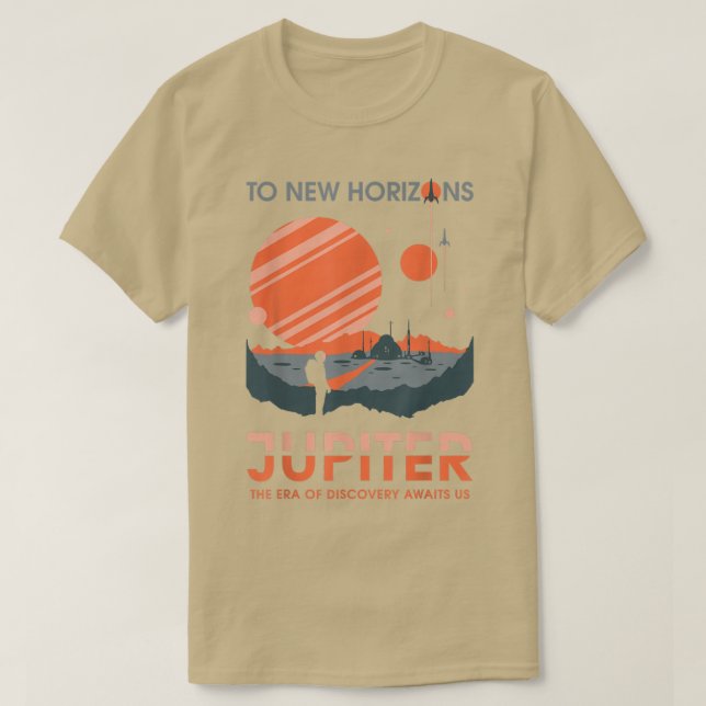 To New Horizon Jupiter Planet Futurism Science Ast T-Shirt (Design Front)