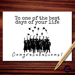 To One of the Best Days Congrats Graduation Card