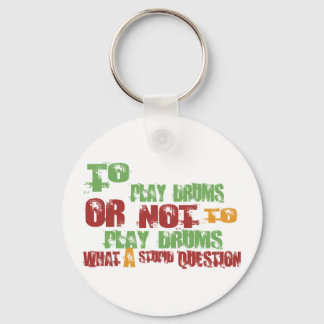 To Play Drums Key Ring