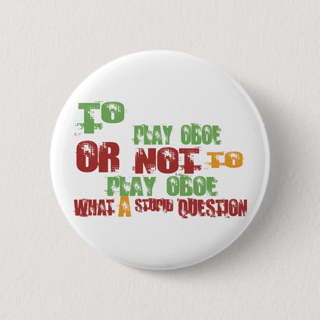 To Play Oboe 6 Cm Round Badge (Front)