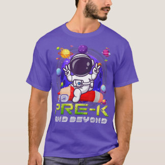 To Pre-k And Beyond Astronaut Back To School Boys  T-Shirt