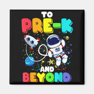 To Pre-K And Beyond Astronaut Back To School Magnet