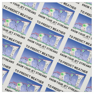 To Predict Weather Know Your Jet Streams Fabric