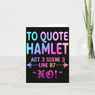 To Quote Hamlet Act 3 Scene 3 Line 87 Men Women Card