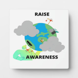 TO RAISE AWARENESS! PLAQUE