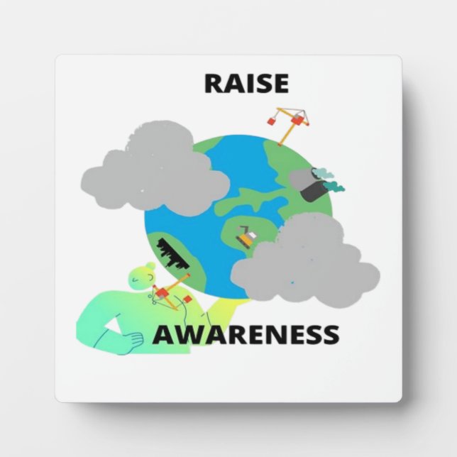 TO RAISE AWARENESS! PLAQUE (Front)