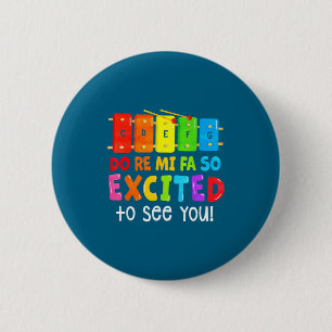 To Re Mi Fa So Excited 6 Cm Round Badge