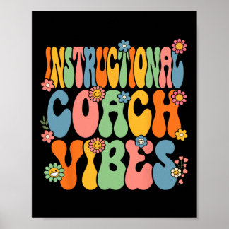 To School Instructional Coach Vibes First Day Of S Poster