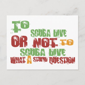 To Scuba Dive Postcard