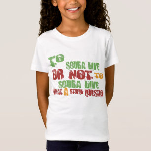 To Scuba Dive T-Shirt