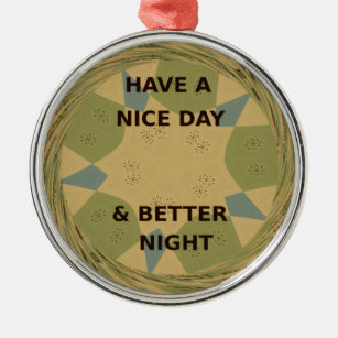 To Serve Protect Have a Nice Day Metal Tree Decoration