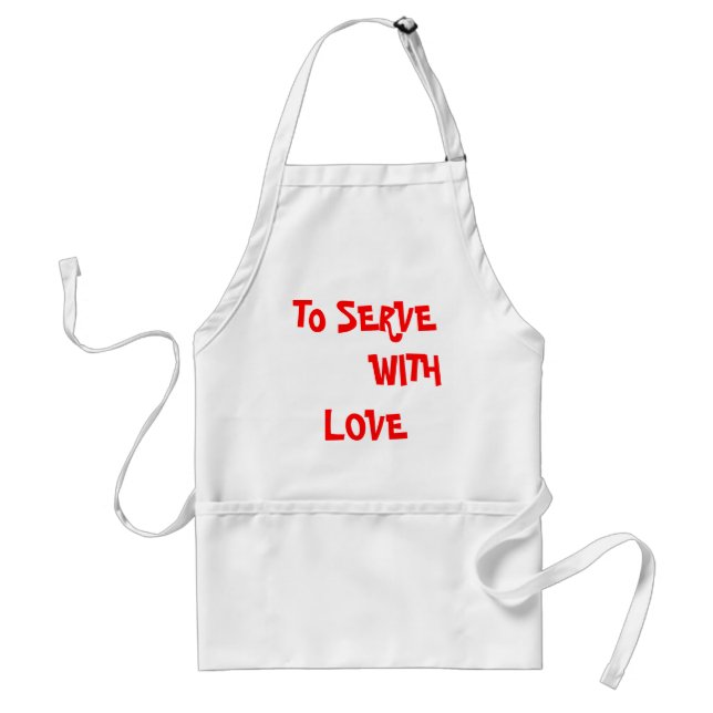 To Serve With Love Apron (Front)