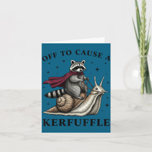 To Shirt Off Cause Kerfuffle Racoon Meme Card