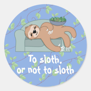 To Sloth or Not to Sloth Sleeping with Vine Leaves Classic Round Sticker