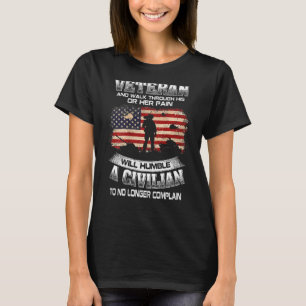 To Stand Beside A Veteran Veteran Day T-Shirt