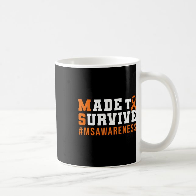 To Survive - Orange Ribbon Ms Awareness  Coffee Mug (Right)
